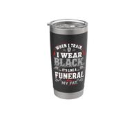 Funeral For My Fat Gym Workout Weightlifting Humor Vaso térmico de acero inoxidable de doble pared