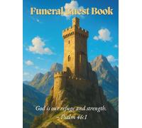 Funeral Guest Book Psalm 46:1: Hardcover 8.25x11" Memorial Guest Registry with Family Tree, Reflections, and Gift Log