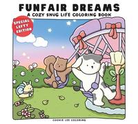 Funfair Dreams: A Scandinavian Snug Life Coloring Book for Left-Handed Teens and Adults: Whimsical Fairground Magic with Cute Nordic Animals and Cozy ... Coloring Fun (Cute & Comfy Coloring)
