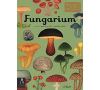 Fungarium: by Royal Botanic Gardens Kew and Ester Gaya (Welcome To The Museum)