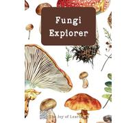 Fungi Explorer Journal: Book 1