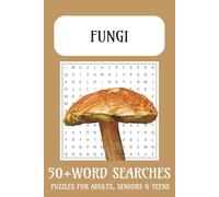 Fungi Word Search Puzzle Book: Word Searches with Easy to Read Print about mushrooms, toadstools, mold, mycology, and more! | 6x9 inches, 110 pages | ... for vacations, holidays, and spare time fun!