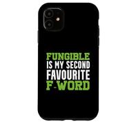 Fungible es mi segunda palabra F favorita Carcasa para iPhone 11
