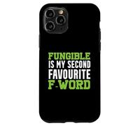 Fungible es mi segunda palabra F favorita Carcasa para iPhone 11 Pro
