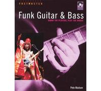 Funk guitar and bass - know the players? guitare basse +cd: Know the Players, Play the Music (Fretmaster)