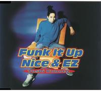 Funk It Up/Nice & Ez
