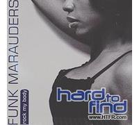 Funk Marauders - Funk Marauders - Rock My Body