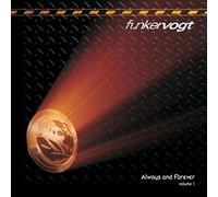 Funker Vogt - Always and Forever Vol.1