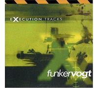 Funker Vogt - Execution Tracks