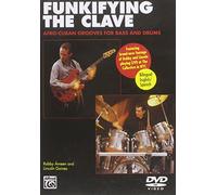 Funkifying the Clave: Afro-Cuban Grooves for Bass and Drums (DVD) [Reino Unido]