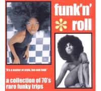 Funk'n'roll - A Collection of 70's Rare