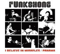 Funkshone - I Believe In Miracles / Panama [Vinilo]