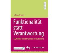 Funktionalität statt Verantwortung: KI, Militär und der Einsatz von Drohnen