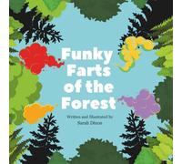 Funky Farts of the Forest: Where the Woods Are Wild... and So Are the Farts!