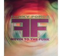 FUNKY FORCE - FUNKY FORCE / MOVIN TO THE FUNK