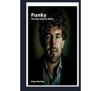 Funky: The Ben Askren Story (Maya sterling Books collections)