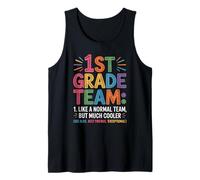 Funny 1st Grade Team Like Normal But Cooler Back To School Camiseta sin Mangas