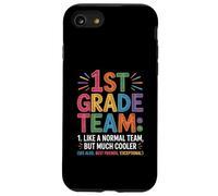 Funny 1st Grade Team Like Normal But Cooler Back To School Carcasa para iPhone SE (2020) / 7 / 8
