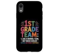 Funny 1st Grade Team Like Normal But Cooler Back To School Carcasa para iPhone XR