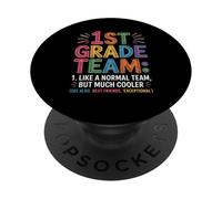 Funny 1st Grade Team Like Normal But Cooler Back To School PopSockets PopGrip Adhesivo