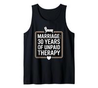 Funny 30 Years of Marriage Therapy Humor Wedding Anniversary Camiseta sin Mangas