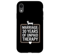 Funny 30 Years of Marriage Therapy Humor Wedding Anniversary Carcasa para iPhone XR