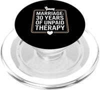 Funny 30 Years of Marriage Therapy Humor Wedding Anniversary PopSockets PopGrip para MagSafe