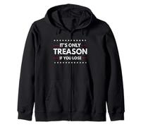 Funny 4th of July It's Only Treason If You Lose Patriotic Sudadera con Capucha