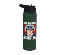 Funny 4th Of July The British Blew a 13 Colony Lead Stainless Steel Insulated Water Bottle