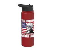 Funny 4th Of July The British Blew A Thirteen Colony Lead Stainless Steel Insulated Water Bottle