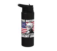 Funny 4th Of July The British Blew A Thirteen Colony Lead Stainless Steel Insulated Water Bottle