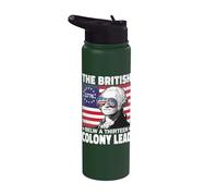 Funny 4th Of July The British Blew A Thirteen Colony Lead Stainless Steel Insulated Water Bottle