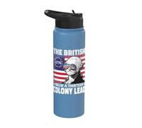 Funny 4th Of July The British Blew A Thirteen Colony Lead Stainless Steel Insulated Water Bottle