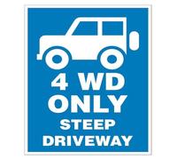 Funny 4WD Only Steep Hill Driveway Sign 12x8 Inch