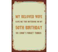 Funny 50th Birthday Notebook For Husband: Blank Lined | 50th Birthday Gifts For Husband