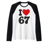 Funny 67 Meme - Clásico I Love Six Seven Camiseta Manga Raglan