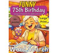 Funny 75th Birthday Word Search: Funny 75th Birthday Gift UK | Gifts for Women | Present for Senior | 75 Year old Gift | 75th Gift for Women | ... Gag gift | Nostalgic Puzzle Book | Funny Gift