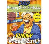 Funny 80th Birthday Word Search for Dad: Birthday Gift for Dad | Wordsearch UK |Gifts for Men| Present for Senior | Happy 80th | Funny Present | 80 ... | Large Print | Wordsearch | Gift for Dad