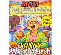Funny 80th Birthday Word Search for Mum: 80th Birthday Gift | Gifts for Women UK | Present for Senior | Present for Mum | 80 Year old Gift | 80th Gift ... | Wordsearch | Gift for Mum | Funny Present