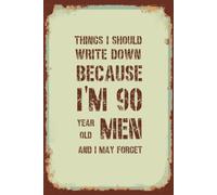 Funny 90th Birthday Notebook For Men: Vintage Themed Blank Lined Notebook | Birthday Gifts For 90 Year Old Men | Present Idea For Husband, Brother or a Friend