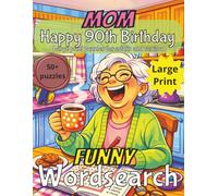 Funny 90th Birthday Word Search for Mom: 90th Birthday Gift Mom | Gifts for Women | Present for Senior | 90 Year old Gift | 90th Gift for Women | ... | Fun Gift Elderly | Mother 90th Present