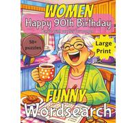 Funny 90th Birthday Word Search for Women: 90th Birthday Gift for women UK | Gifts for Women |90 Year old Gift | 90th Gift for Women | Nostalgic ... Gag gift | Nostalgic Puzzle Book | Funny Gift