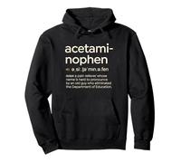 Funny Acetaminophen Pronunciación Sudadera con Capucha