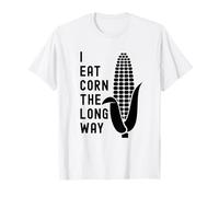 Funny Adult Humor Shirt Exchange: I Eat Corn The Long Way Camiseta