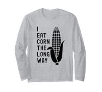 Funny Adult Humor Shirt Exchange: I Eat Corn The Long Way Manga Larga