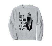 Funny Adult Humor Shirt Exchange: I Eat Corn The Long Way Sudadera