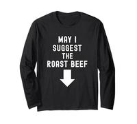 Funny Adult Humor Shirt Exchange: May I Suggest Roast Beef Manga Larga