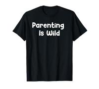 Funny Aging Humor Design | Parenting Is Wild Tees and More Camiseta