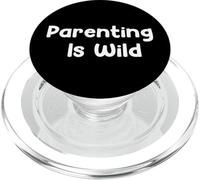 Funny Aging Humor Design | Parenting Is Wild Tees and More PopSockets PopGrip para MagSafe