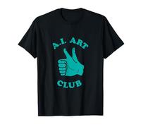 Funny AI Art Club Inteligencia Artificial Aprendizaje automático Camiseta